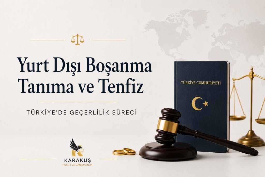 Yurt Dışı Boşanma Tanıma ve Tenfiz